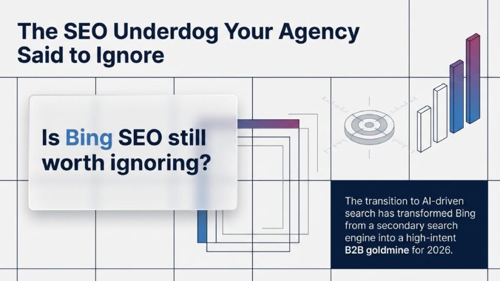 Bing Search Engine: The SEO Underdog Your Agency Said to Ignore, but Should You?